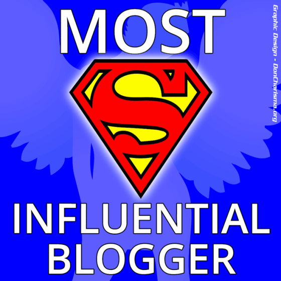 Voted Most Influential Blogger by Don Charisma