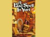 UPCOMING: A Bad Spell in Yurt (C. Dale&nbsp;Brittain)