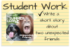 STUDENT WORK- Unexpected Friends&nbsp;Prompt