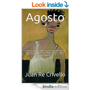 Agosto de Juan Re Crivello y unos cuantos...