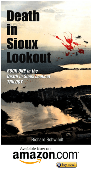 death in sioux lookout by Richard Schwindt on Amazon