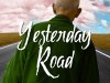 In anticipation of Occasional Soulmates: Get Yesterday Road for 99&nbsp;cents!