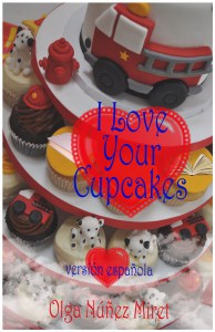 I Love Your Cupcakes (Me encantan tus cupcakes) de Olga Núñez Miret. Portada de Lourdes Vidal