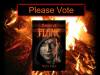 VOTING ENDS THIS WEEK!!!!   Please vote for “Knight of Flame” By Scott&nbsp;Eder