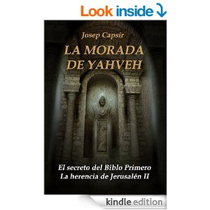 La morada de Yahveh de Josep Capsir