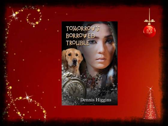 tomorrows borrowed trouble Christmas