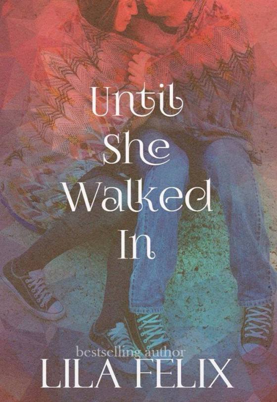 until she walked in