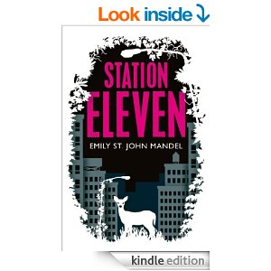 Station Eleven by Emily St. John Mandel
