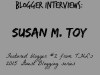 Blogger Interviews: Susan M.&nbsp;Toy
