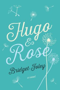 Hugo &amp; Rose
