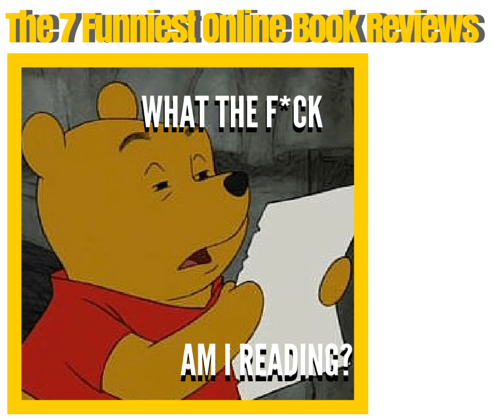 the 7 funniest online book reviews