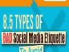 8.5 Types of BAD Social Media Etiquette TO AVOID Infographic…