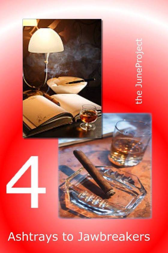 ashtrays to jawbreakers 4 2