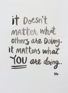 It doesn't matter what others are doing