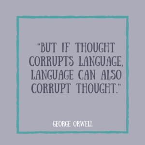 Orwell quote on language and history