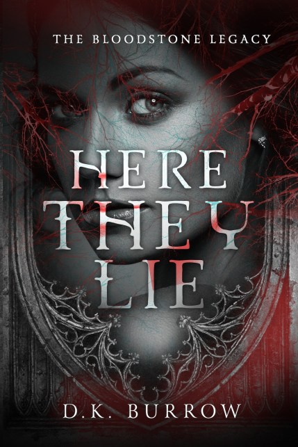 Here They Lie by D’Ann Burrow