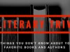 10 Obscure Literary Facts for Book&nbsp;Lovers