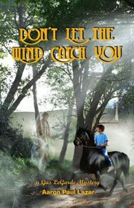 aaron dont let the wind catch you