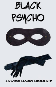 Portada de Black psycho, de Javier Haro Herráiz