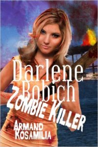 Darlene Bobich Zombie Killer