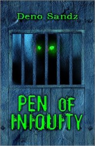 deno pen of iniquity