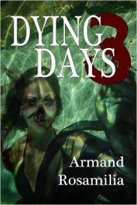 Dying Days 3