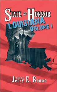 State of Horror Louisiana Volume I