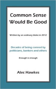 common sense would be good