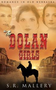 The Dolan Girls, by S. R. Mallery