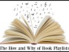 The How and Why of Book&nbsp;Playlists