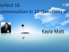 A Perfect 10 with Kayla&nbsp;Matt