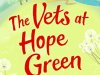 Review: The Vets at Hope Green (Part One) – Escape to the Country by Sheila&nbsp;Norton