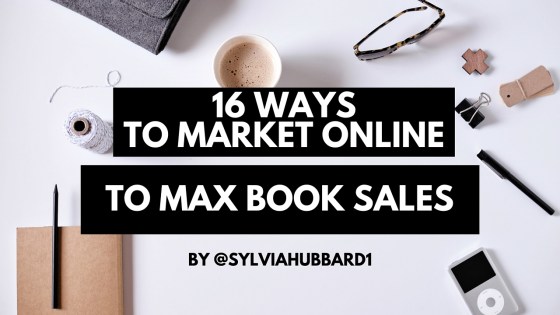16 Ways to market online to max book sales