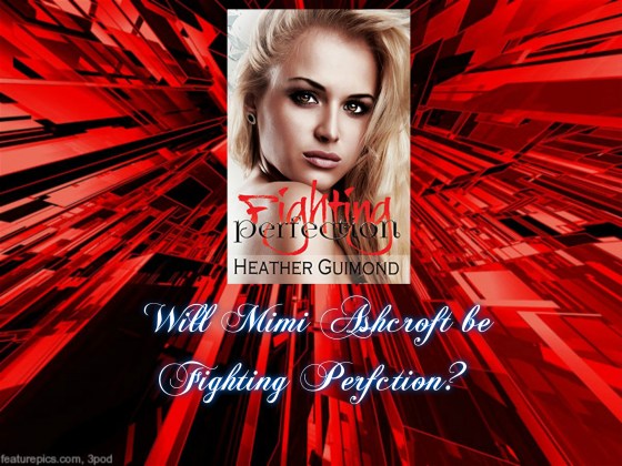 Heather fighting perfection.jpg