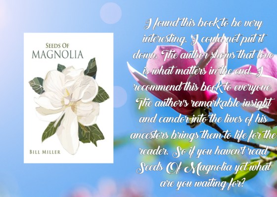 Bill seeds of magnolia review 3.jpg