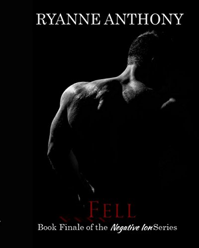Ryanne Fell Book Finale of the Negative Ion Series