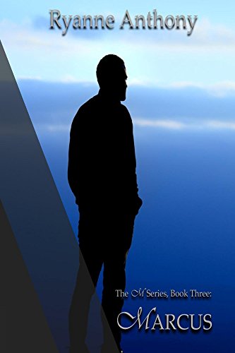 Ryanne Marcus The M Series Book Three