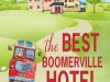 The Best Boomerville Hotel by Caroline James #BlogTour @CarolineJames12 @rararesources