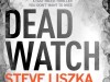 Dead Watch by Steve Liszka&nbsp;@Bloodhoundbook