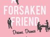 A Forsaken Friend by Sue Featherstone and Susan Pape #BlogTour&nbsp;@annecater