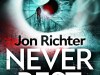 Never Rest by Jon Richter #BlogBlitz @Bloodhoundbook&nbsp;@richterwrites
