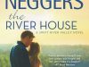 The River House by @CarlaNeggers #amreading #Romance&nbsp;@InkSlingerPR