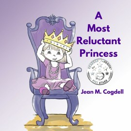 A Most Reluctant Little Princess Jean M Cogdell