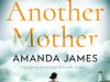 Another Mother by Amanda James @akjames61&nbsp;@Bloodhoundbook
