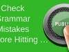 How You Can Check Your Grammar Mistakes Before Publishing – by Lisa&nbsp;Brown…