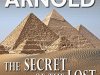 Win a $175 Prize Pack! The Secret of The Last Pharaoh by @Carolyn_Arnold #Adventure #Reading&nbsp;@MoBPromos