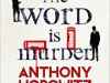 The Word is Murder by Anthony Horowitz #audiobook #review @HelenaSheffield