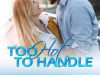 They’ll have to keep it light… Too Hot To Handle by Jennifer Bernard #NewRelease #Romance #Reading @InkSlingerPR&nbsp;@Jen_Bernard