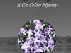 “Lavender Mist of May” (A Cat Collier Mystery 5) by Carol Ann Kauffman – #Mystery, #Thriller, #Suspense, #Romance, # Clean&Wholesome