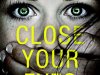 Close Your Eyes by Darren O’Sullivan #BlogTour @darrensully&nbsp;@HQDigital